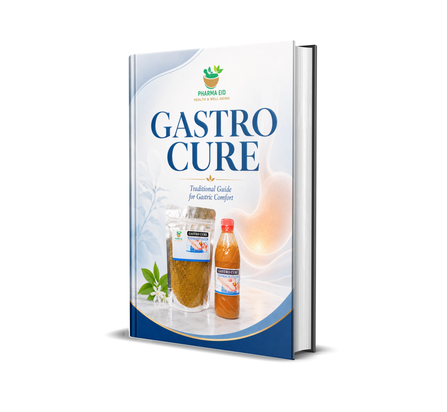 Gastro Cure — Traditional Guide for Stomach Ulcer, Gastric Acidity and Digestive Comfort