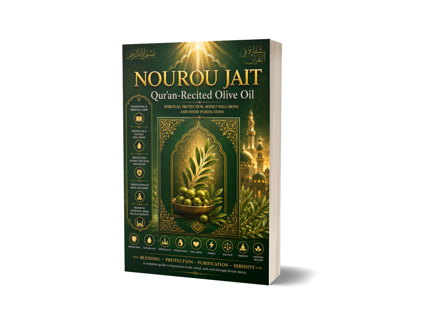 NOUROU JAIT — Traditional and Spiritual Guide to Qur’an-Recited Olive Oil for Protection, Purification and Well-Being