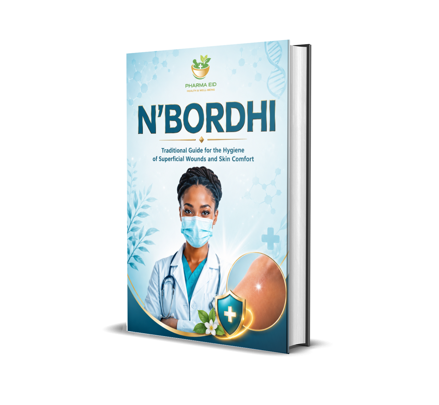 N’Bordhi Traditional Guide to Superficial Wound Hygiene and Skin Comfort