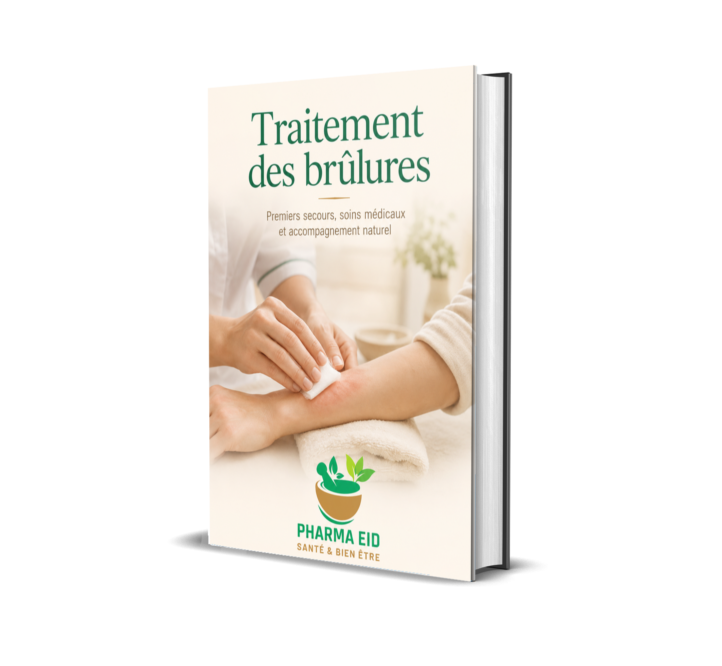 Traitement des brûlures : premiers secours, soins médicaux et accompagnement naturel