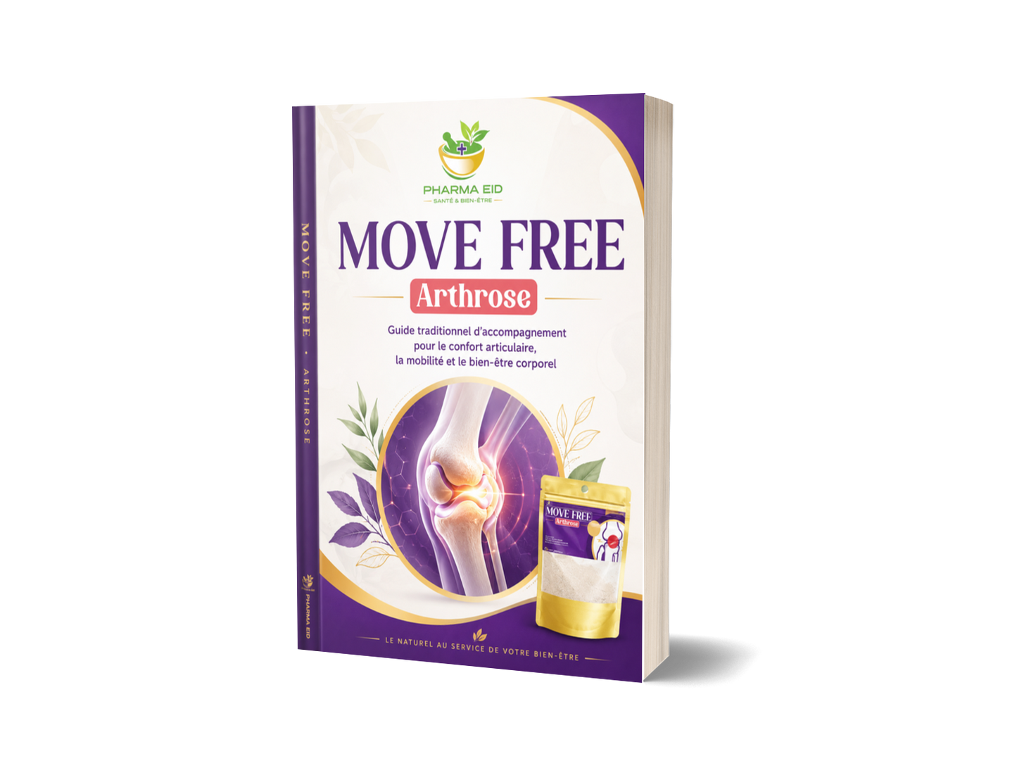 MOVE FREE ARTHROSE — Traditional Guide for Joint Comfort, Flexibility and Mobility