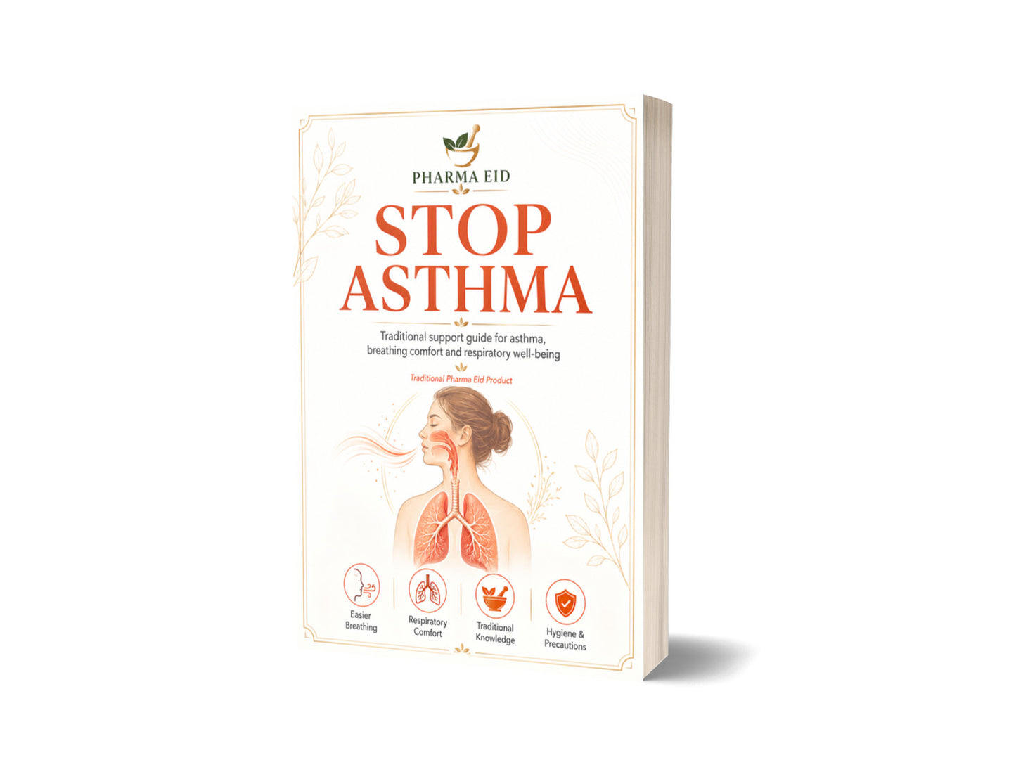 STOP ASTHMA — Traditional Guide for Breathing Comfort, Bronchial Support and Respiratory Well-Being