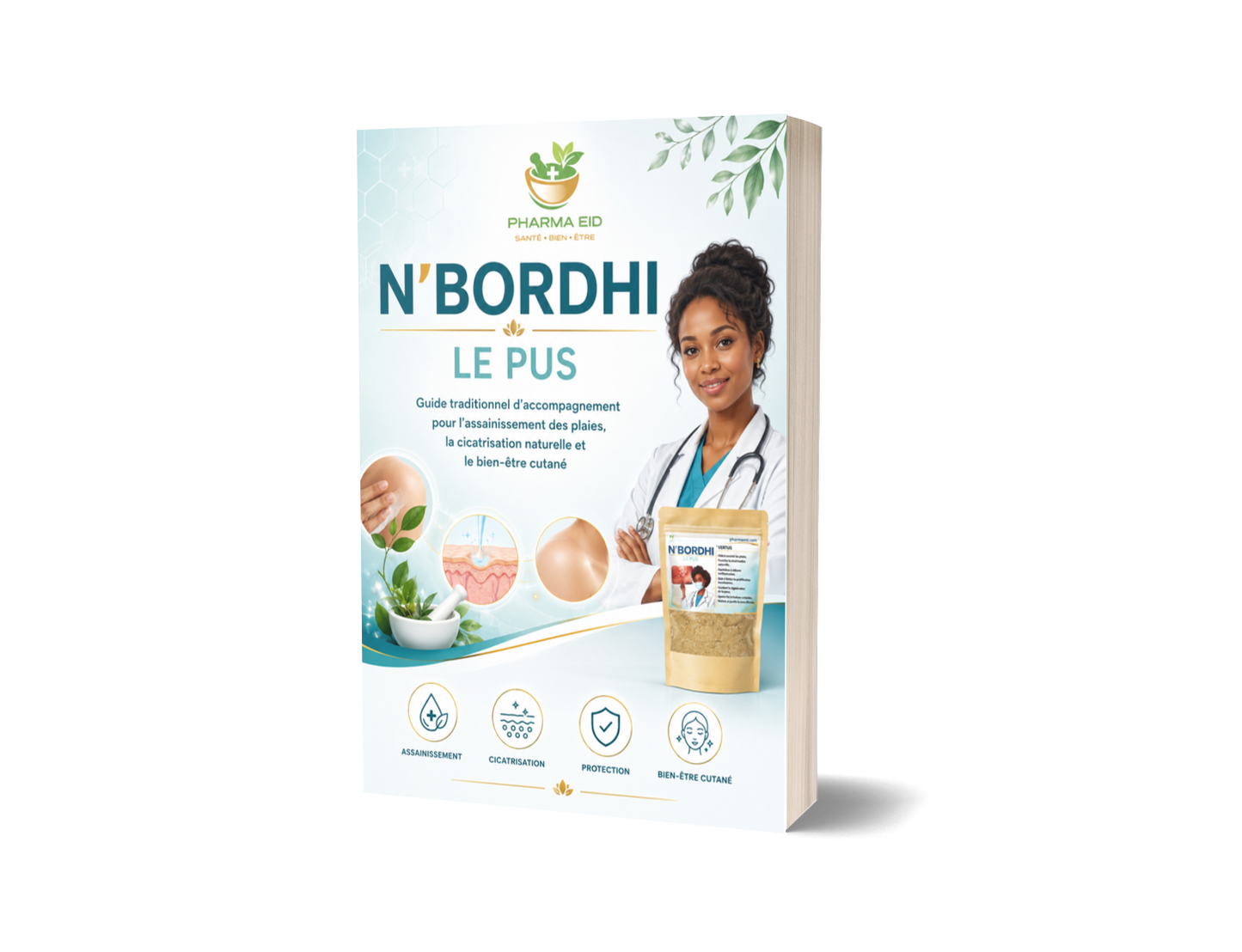 N’BORDHI LE PUS — Guide traditionnel pour l’assainissement des plaies, la cicatrisation naturelle et le bien-être cutané