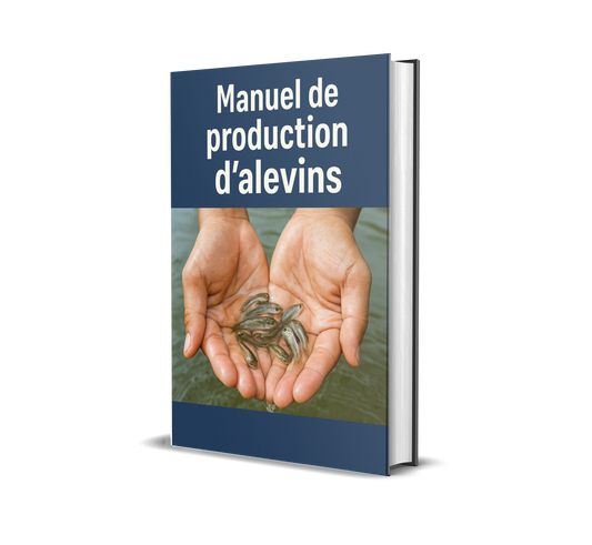 L032-Manuel de Production d’Alevins – Guide Technique pour une Pisciculture Moderne, Rentable et Durable