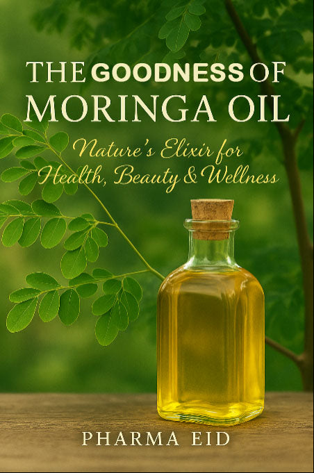 LM23-The Natural Benefits of Moringa Oil – Ebook Guide for Skin Care & Beauty