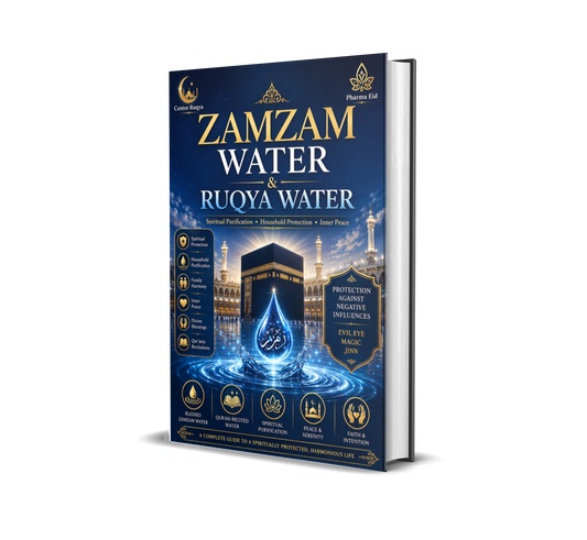 ZAMZAM WATER & RUQYA WATER — Spiritual Guide for Purification, Protection and Inner Peace