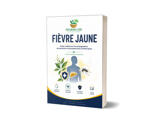 FIÈVRE JAUNE — Guide traditionnel d’accompagnement, de prévention et de prudence