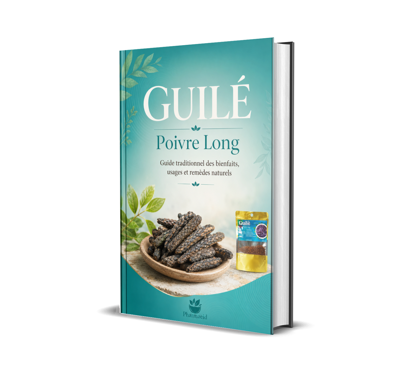 Guilè — Poivre Long : Guide traditionnel des bienfaits, usages et précautions