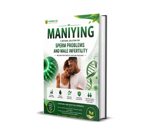 MANIYING: Natural Guide for Sperm Problems and Male Infertility