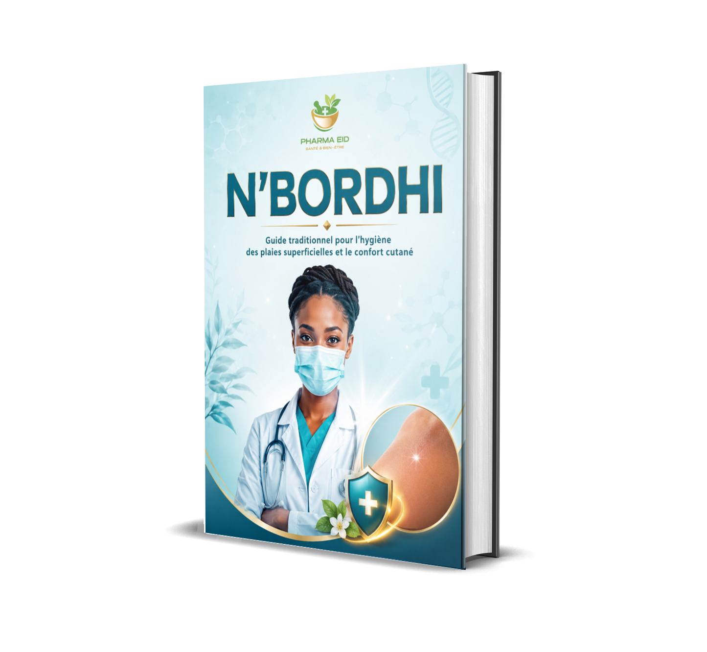 N’Bordhi Guide traditionnel pour l’hygiène des plaies superficielles et le confort cutané