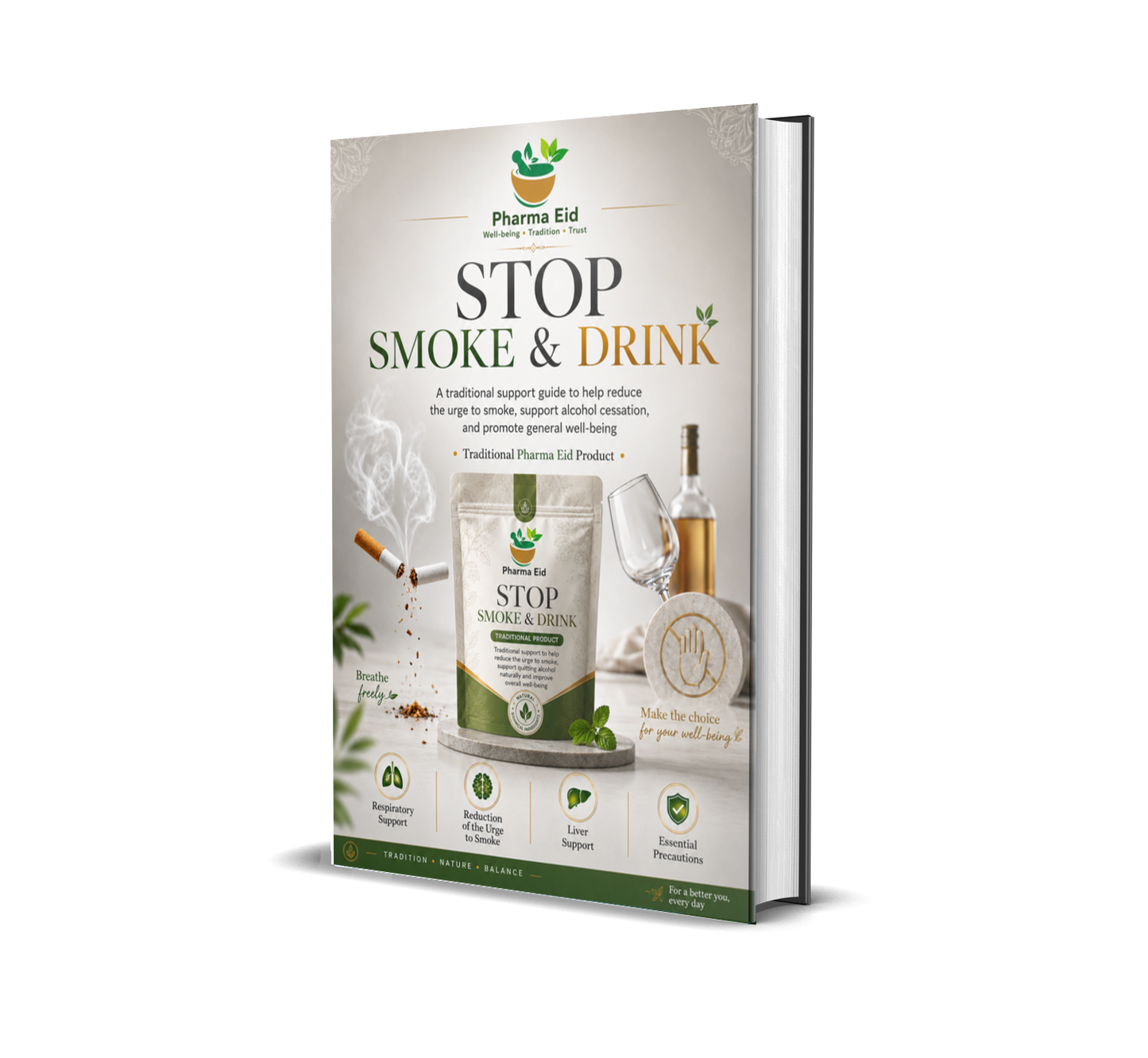Stop Smoke & Drink: A Traditional Support Guide to Help Reduce Smoking, Alcohol Use, and Support General Well-Being
