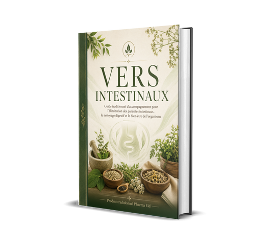 Vers Intestinaux — Guide Traditionnel pour l’Élimination des Parasites, le Nettoyage Digestif et le Bien-être de l’Organisme
