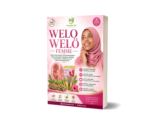 WELÖ WELÖ FEMME — Guide traditionnel pour l’équilibre hormonal, l’ovulation, la fertilité et le bien-être reproductif féminin