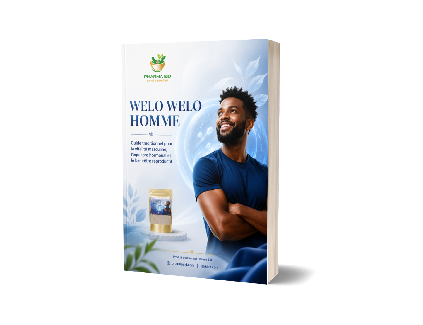 WELO WELO HOMME — Guide traditionnel pour la vitalité masculine, la libido, l’équilibre hormonal et la fertilité naturelle
